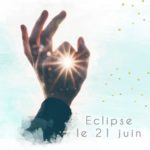 Eclipse du 21 juin 2020 au Solstice d’été