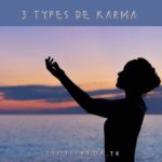 Trois types de karma