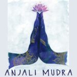Anjali mudra : Namasté