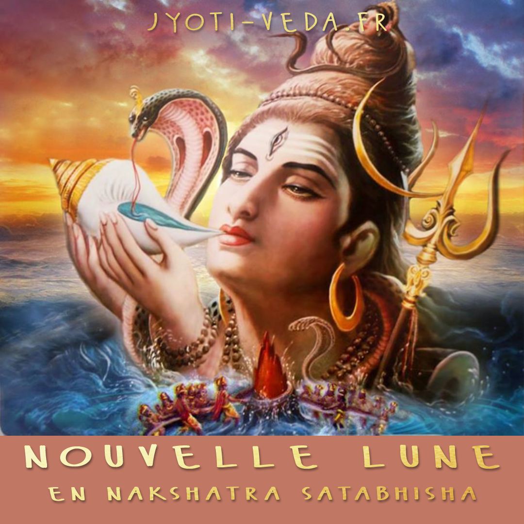 Lire la suite à propos de l’article Nouvelle Lune en nakshtara Satabhisha