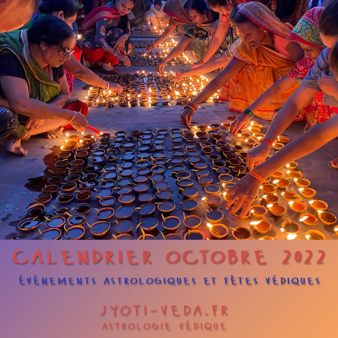 Lire la suite à propos de l’article Calendrier des événements astrologiques et des fêtes védiques: octobre 2022