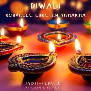 Lire la suite à propos de l’article Diwali et la Nouvelle Lune en Vishakha