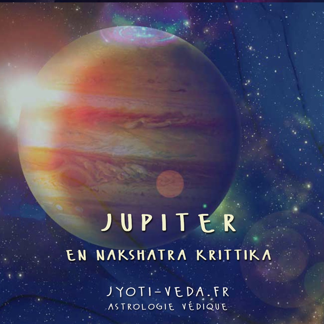 Lire la suite à propos de l’article Jupiter en nakshatra Krittika