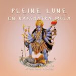 Pleine Lune en nakshatra Mula