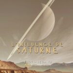 Influence de Saturne dans le thème astral