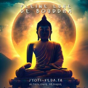 Lire la suite à propos de l’article Pleine Lune de Bouddha en Balance